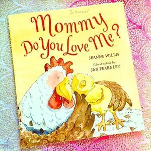 Mommy Do You Love Me?